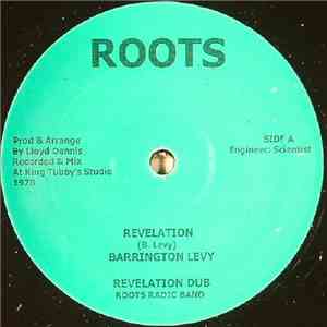 Barrington Levy / Ranking Toyan / Roots Radic Band - Revelation / Better Your Life mp3 album