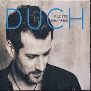 Bartek Grzanek - Duch mp3 album