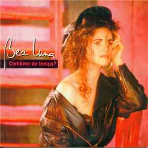 Bea Luna - Combien De Temps? mp3 album