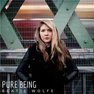 Beatie Wolfe - Pure Being mp3 album