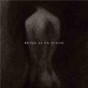 Being As An Ocean - Being As An Ocean mp3 album
