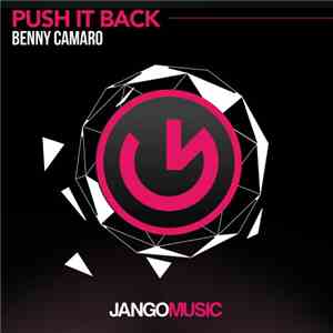 Benny Camaro - Push It Back mp3 album
