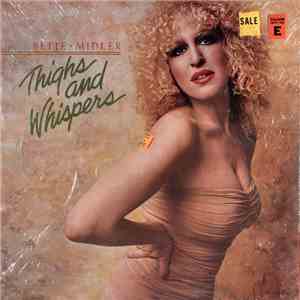 Bette Midler - Thighs And Whispers mp3 album
