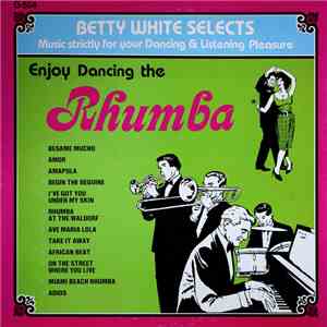 Betty White - Enjoy Dancing The Rhumba mp3 album