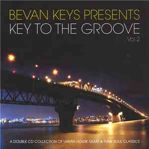 Bevan Keys - Key To The Groove Vol.2 mp3 album