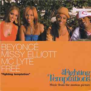 Beyoncé, Missy Elliott, MC Lyte And Free - Fighting Temptation mp3 album