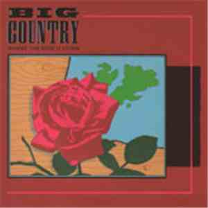 Big Country - Where The Rose Is Sown mp3 album