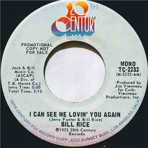 Bill Rice - I Can See Me Lovin' You Again mp3 album