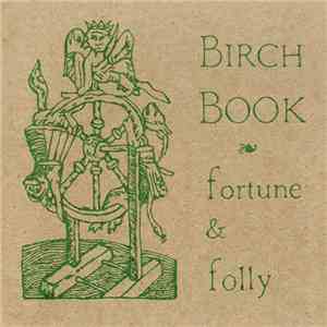 Birch Book - Vol. II - Fortune & Folly mp3 album