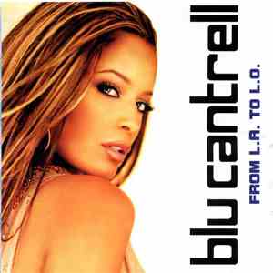 Blu Cantrell - From L.A. To L.O. mp3 album