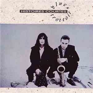 Blues Trottoir - Histoires Courtes mp3 album
