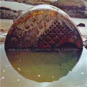 Bob Downes Open Music - It's A Mystery mp3 album