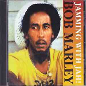 Bob Marley - Jamming With Jah! mp3 album