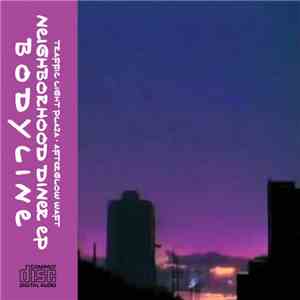 Bodyline - Neighborhood Diner EP mp3 album