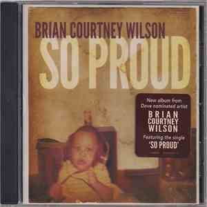 Brian Courtney Wilson - So Proud mp3 album