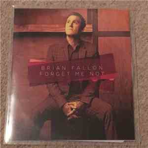 Brian Fallon - Forget Me Not mp3 album