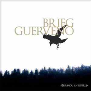 Brieg Guerveno - Bleuniou An Distruj mp3 album