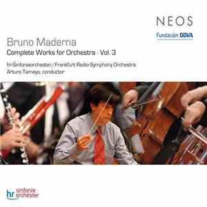 Bruno Maderna - Complete Works For Orchestra Vol. 3 mp3 album