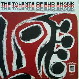 Bud Shank - The Talents Of Bud Shank mp3 album