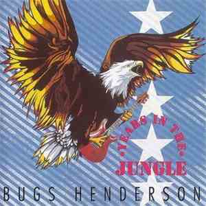 Bugs Henderson - Years In The Jungle mp3 album