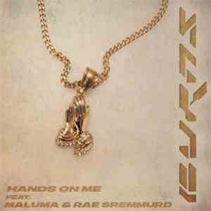 Burns  Feat. Maluma & Rae Sremmurd - Hands On Me mp3 album