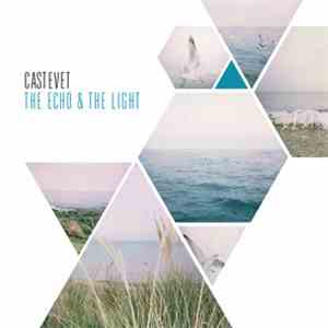Castevet  - The Echo & The Light mp3 album