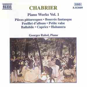 Chabrier, Georges Rabol - Piano Works Vol. 1 mp3 album