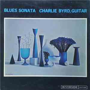 Charlie Byrd - Blues Sonata mp3 album