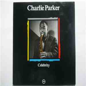Charlie Parker - Celebrity - The Verve Years (1948-1950) mp3 album