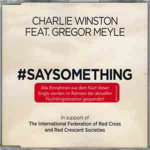 Charlie Winston Feat. Gregor Meyle - #SaySomething mp3 album