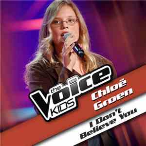 Chlöe Groen - I Don't Believe You mp3 album