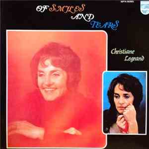 Christiane Legrand - Of Smiles And Tears mp3 album