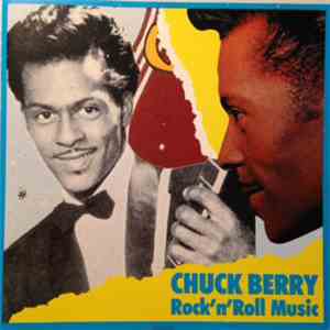 Chuck Berry - Rock,n,Roll Music mp3 album