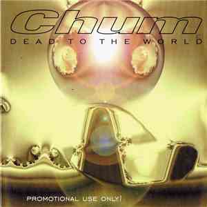 Chum - Dead To The World mp3 album