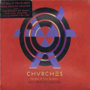 Chvrches - The Bones Of What You Believe (Asia Deluxe Edition) mp3 album