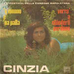 Cinzia - 'O Munno E' 'Na Palla mp3 album