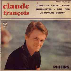 Claude François - Quand Un Bateau Passe / Silhouettes mp3 album