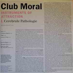 Club Moral - Instruments Of Attraction (I. Cerebrale Pathologie) mp3 album