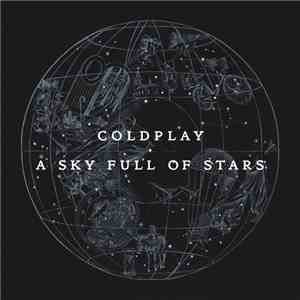 Coldplay - A Sky Full Of Stars mp3 album