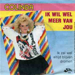 Colinda  - Ik Wil Wel Meer Van Jou mp3 album