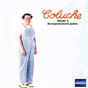 Coluche - Album 3 (Enregistrement Public) mp3 album