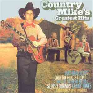 Country Mike - Country Mike's Greatest Hits mp3 album