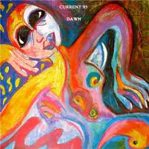 Current 93 - Dawn mp3 album
