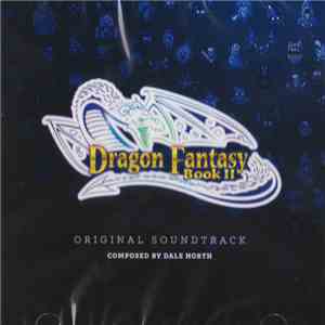 Dale North - Dragon Fantasy Book II (Original Soundtrack) mp3 album