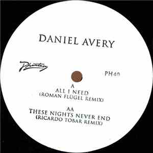 Daniel Avery - All I Need (Roman Flügel Remix) / These Nights Never End (Ricardo Tobar Remix) mp3 album