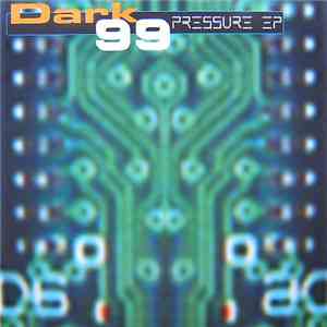 Dark 99 - Pressure EP mp3 album