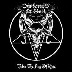 Darkness Of Hell - Under The Flag Of Hate mp3 album
