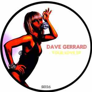Dave Gerrard - Your Love EP mp3 album