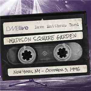 Dave Matthews Band - DMBLive Madison Square Garden, New York, NY - October 3,1996 mp3 album