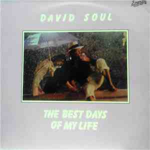 David Soul - The Best Days Of My Life mp3 album